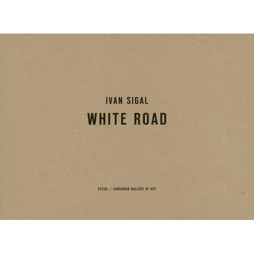 Ivan Sigal: White Road