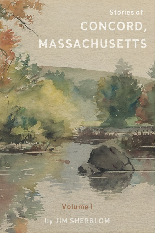 Stories of Concord, Massachusetts: Volume 1 Book