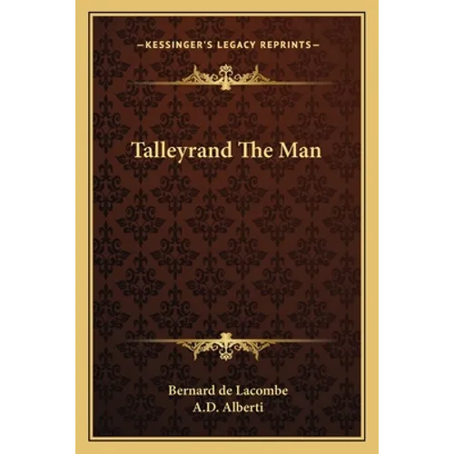 Talleyrand The Man