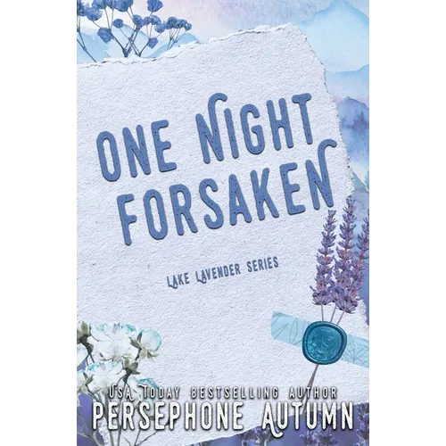 One Night Forsaken: A Lake Lavender Special Edition