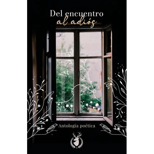 Del encuentro al adiós