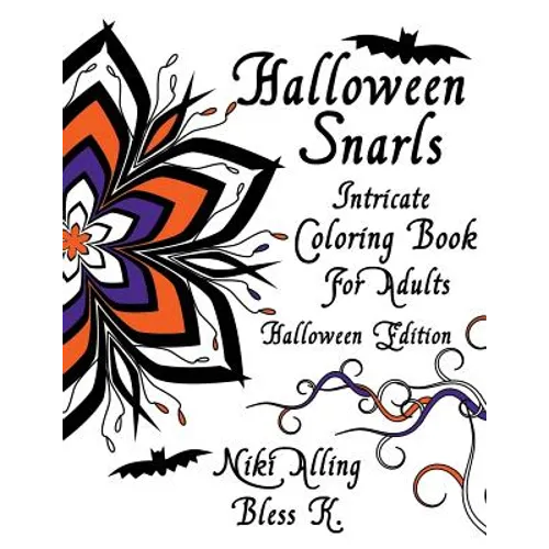 Halloween Snarls: Intricate Coloring Book For Adults