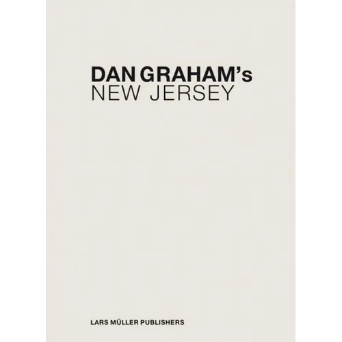 Dan Graham's New Jersey