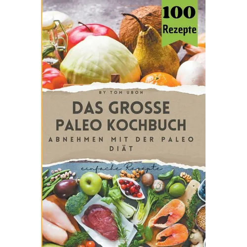 Das große Paleo Kochbuch