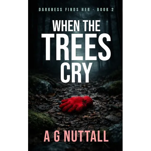When The Trees Cry