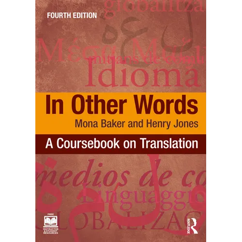 In Other Words: A Coursebook on Translation