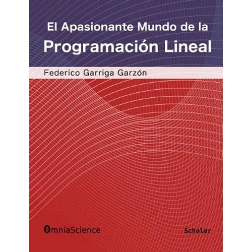 El apasionante mundo de la programación lineal
