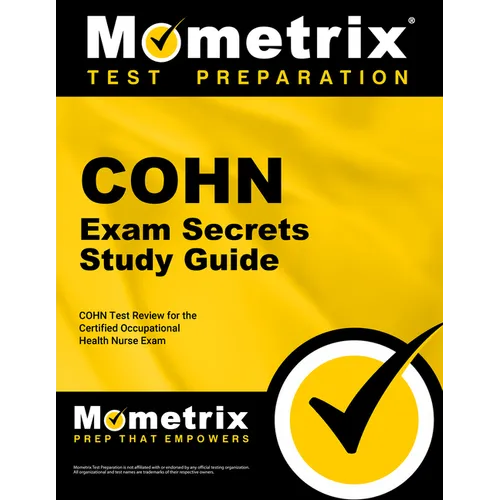 Cohn Exam Secrets Study Guide: Cohn Test Review for the Certified Occupational Health Nurse Exam - Paperback