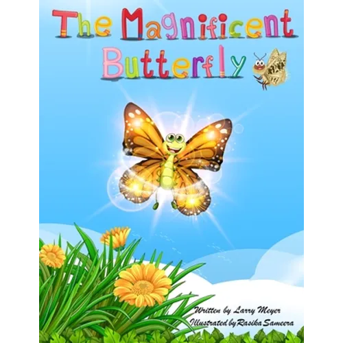 The Magnificent Butterfly