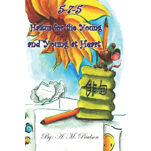 5-7-5 Haikus for the Young and Young at Heart