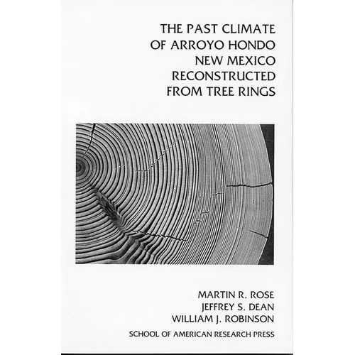 Past Climate of Arroyo Hondo, New Mexico, Reconstructed from Tree Rings