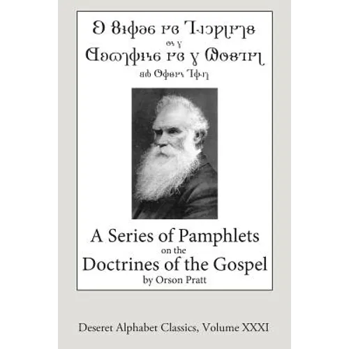 A Series of Pamphlets on the Doctrines of the Gospel (Deseret Alphabet edition)