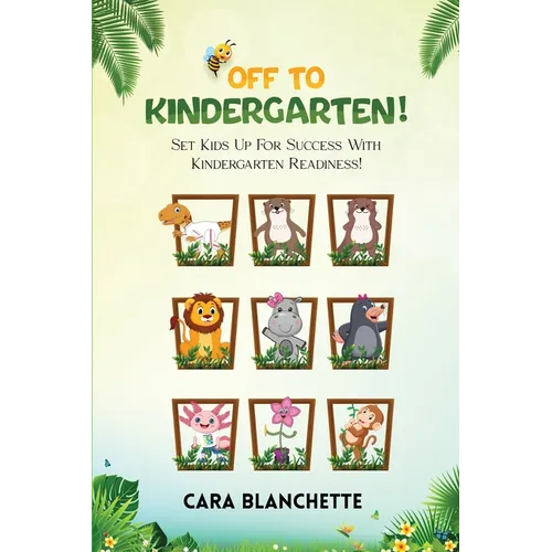 Off To Kindergarten!