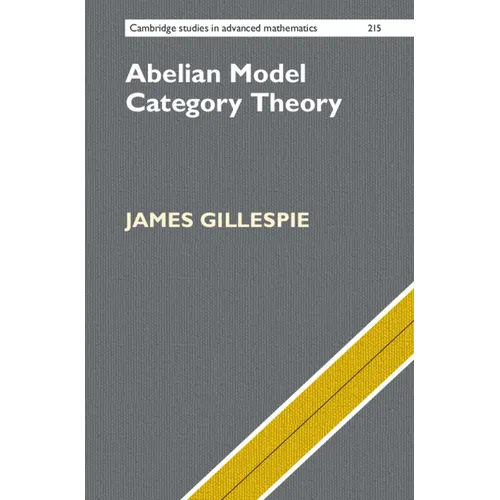 Abelian Model Category Theory