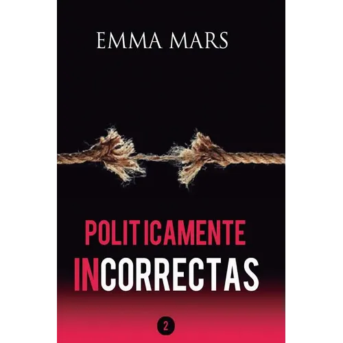 Politicamente Incorrectas 2