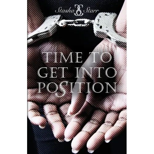 Time To Get Into Position