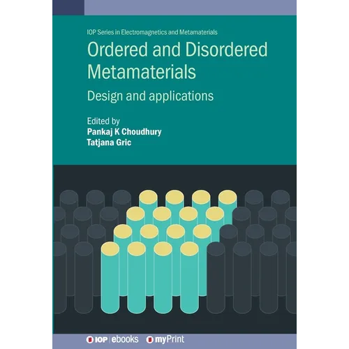 Ordered and Disordered Metamaterials: Design and applications