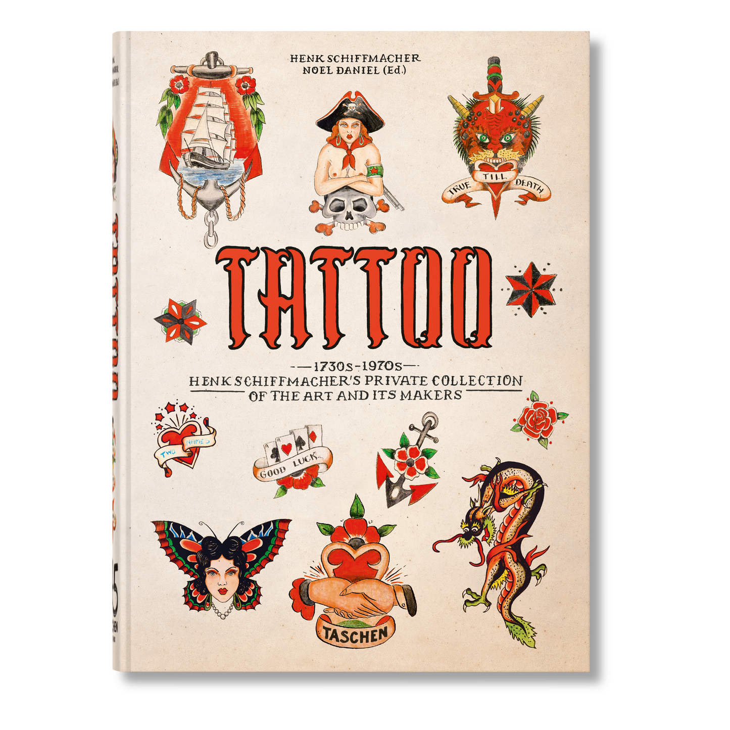 TATTOO. Henk Schiffmacher’s Private Collection. 45th Ed. (German, French, English) Book