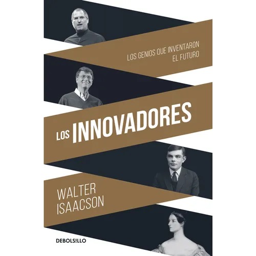 Los Innovadores / The Innovators