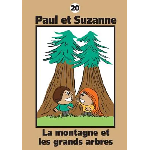 Paul et Suzanne - La montagne et les grands arbres