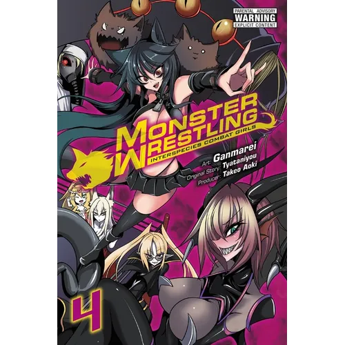 Monster Wrestling: Interspecies Combat Girls, Vol. 4