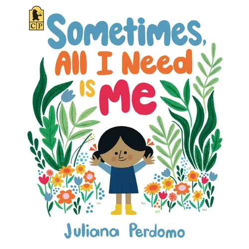 Sometimes, All I Need Is Me