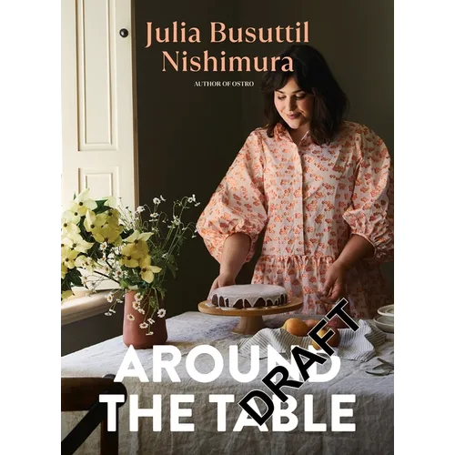Around the Table: Delicious Food for Every Day