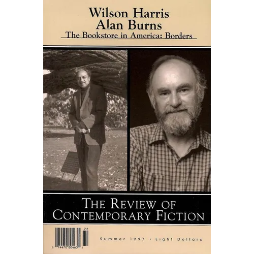 Review of Contemporary Fiction: Wilson Harris / Alan Burns: Summer 1997