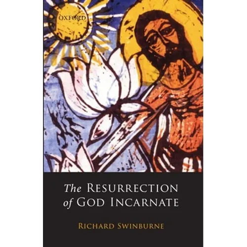 The Resurrection of God Incarnate