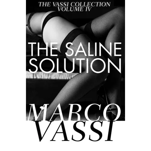 The Saline Solution: Volume 4