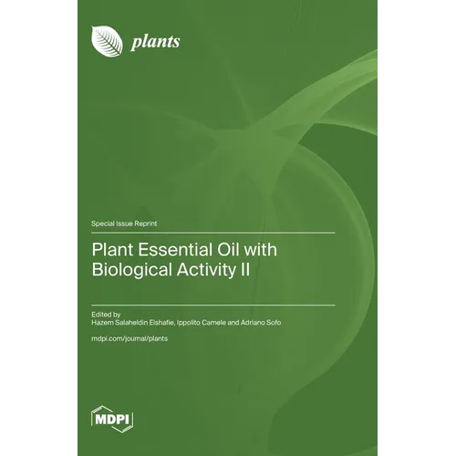 Plant Essential Oil with Biological Activity II