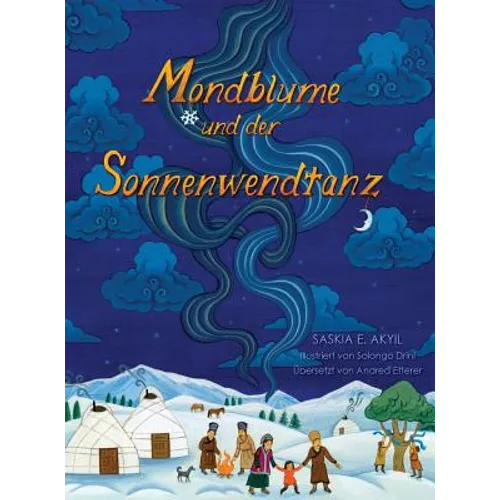 Mondblume und der Sonnenwendtanz
