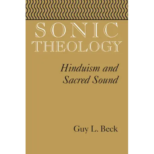 Sonic Theology: Hinduism and Sacred Sound