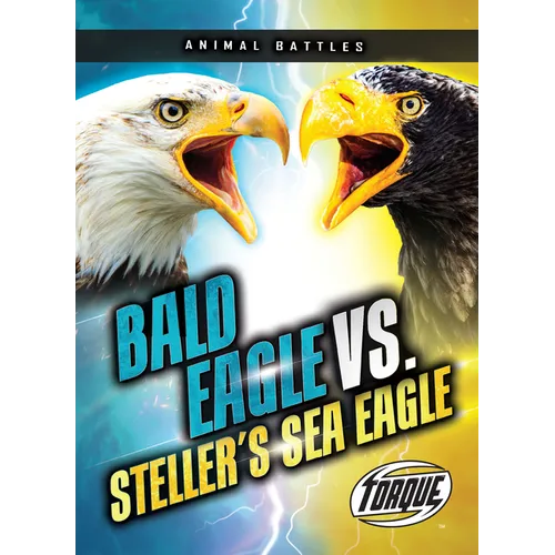 Bald Eagle vs. Steller's Sea Eagle