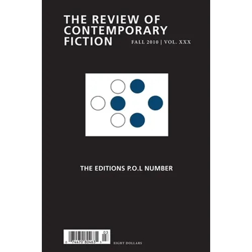 Review of Contemporary Fiction: The Editions P.O.L Number