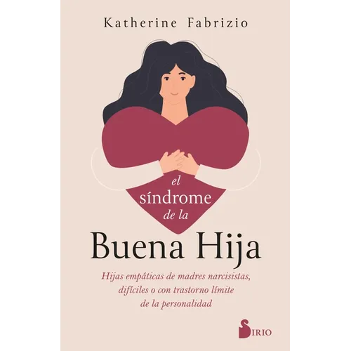 Síndrome de la Buena Hija, El