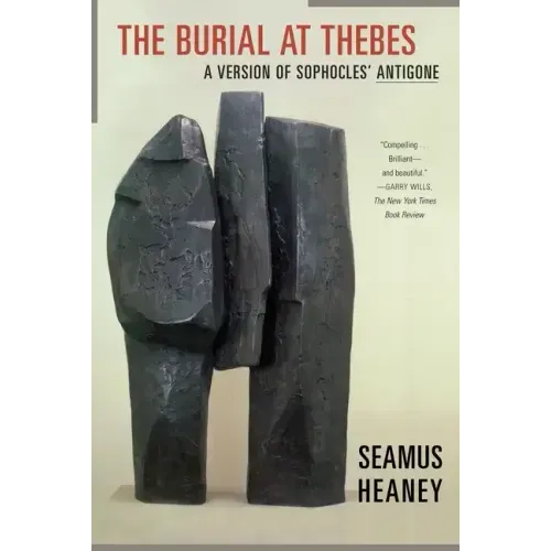 The Burial at Thebes: A Version of Sophocles' Antigone