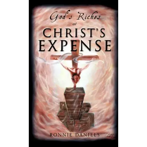 God's Riches at Christ's Expense