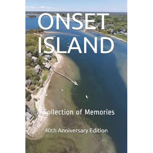Onset Island: A Collection of Memories