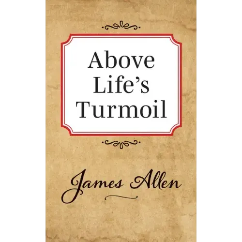 Above Lifes Turmoil