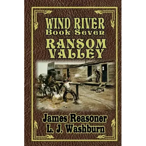 Wind River: Ransom Valley