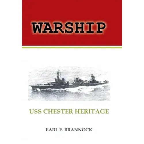 Warship: USS Chester Heritage