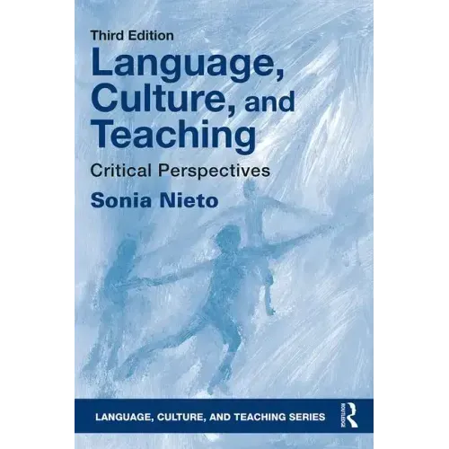 Language, Culture, and Teaching: Critical Perspectives