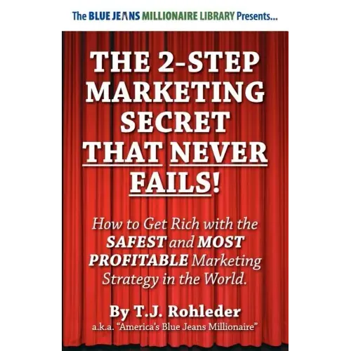 The 2-Step Marketing Secret Than Never Fails!
