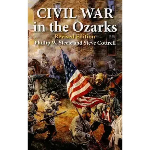 Civil War in the Ozarks
