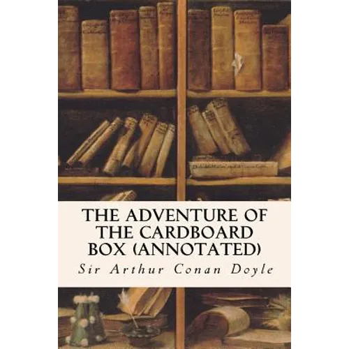 The Adventure of the Cardboard Box (annotated)