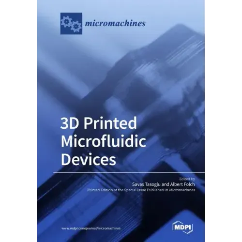 3D Printed Microfluidic Devices