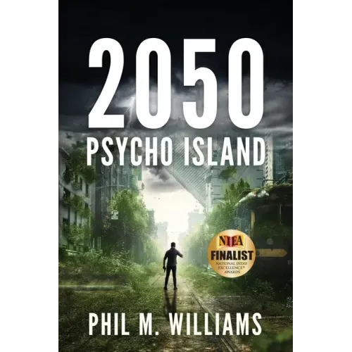 2050: Psycho Island (Book 1)
