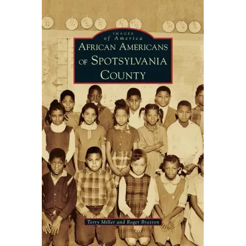 African Americans of Spotsylvania County
