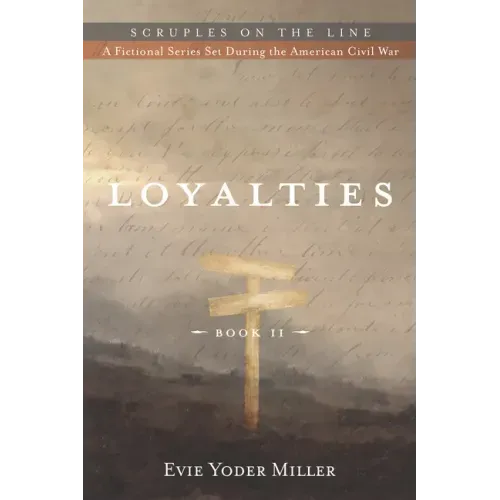 Loyalties: Book II